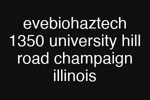 evebiohaztech 1350 university hill road champaign illinois